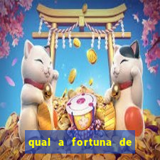 qual a fortuna de fernandin oig